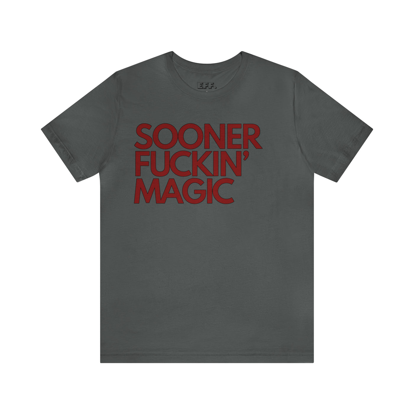 Sooner Fuckin' Magic