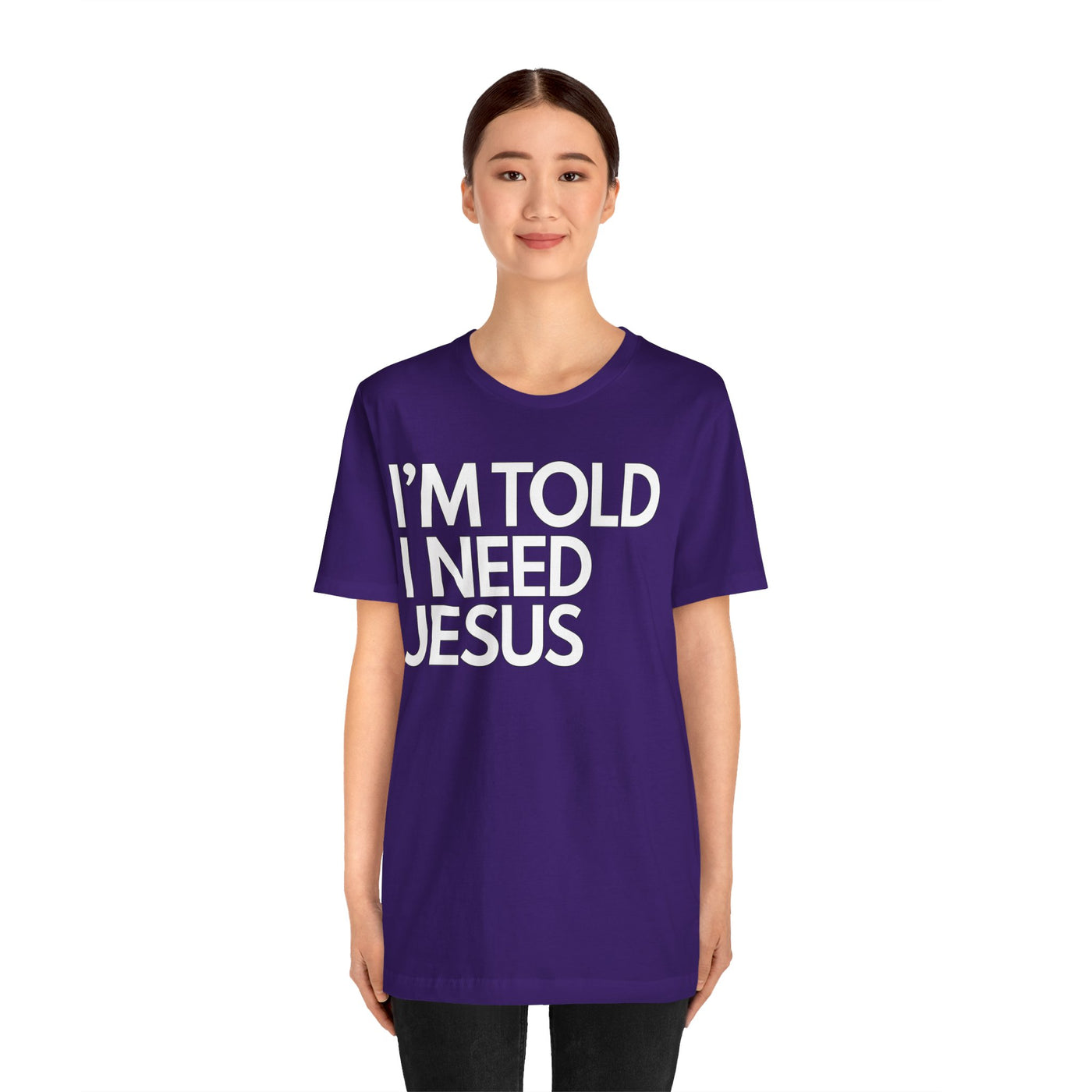 I'm Told I Need Jesus