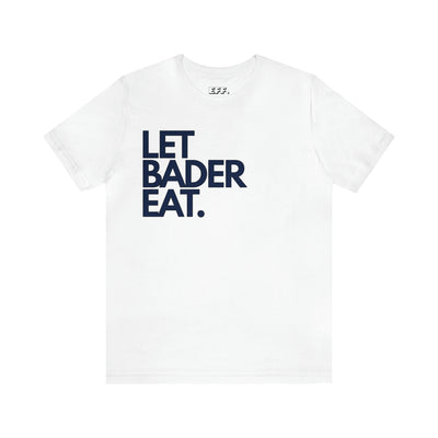 Let Bader Eat.