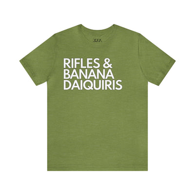 Rifles & Banana Daiquiris