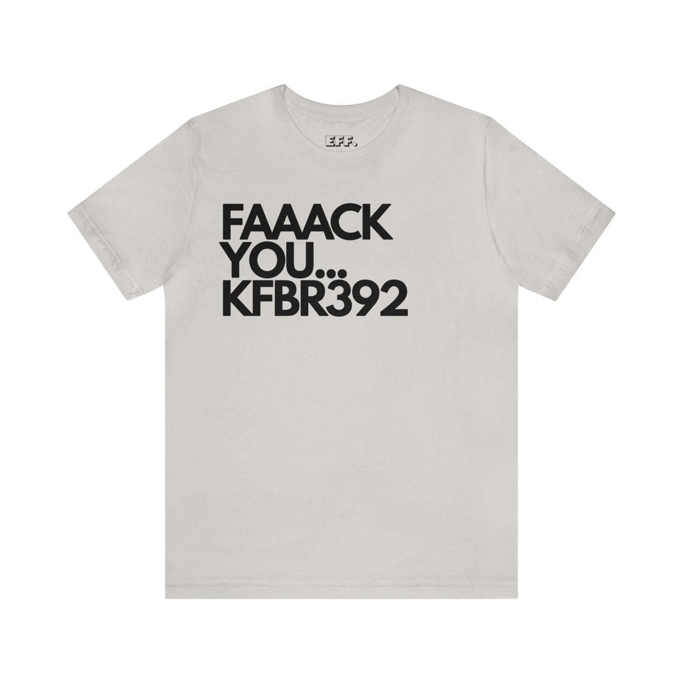 Faaack You... KFBR392