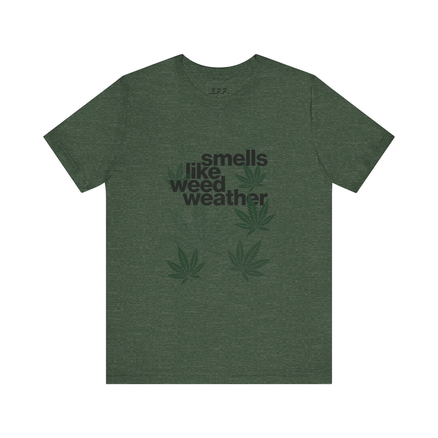 Smells Like Weed Weather