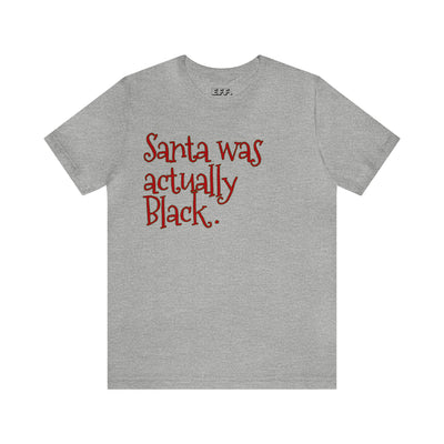 Santa Was Actually Black.