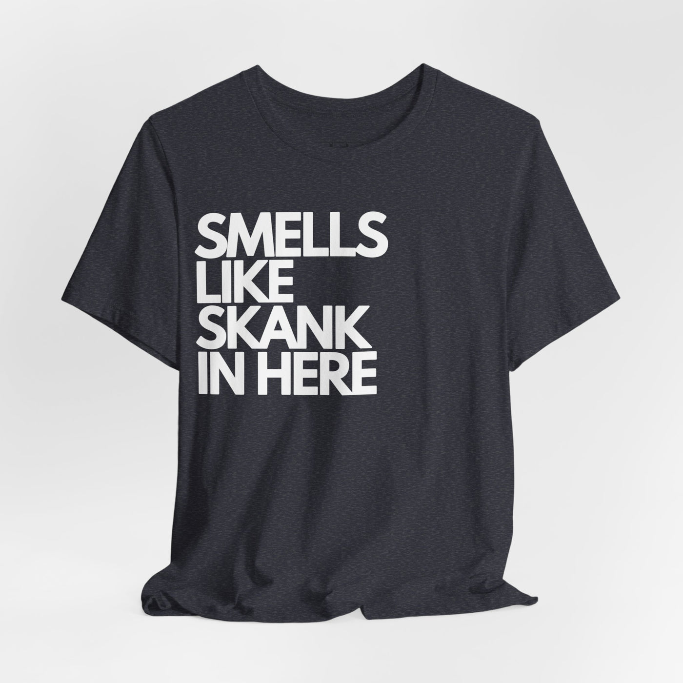 Smells Like Skank In Here