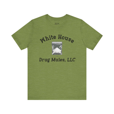 White House Drug Mules, LLC