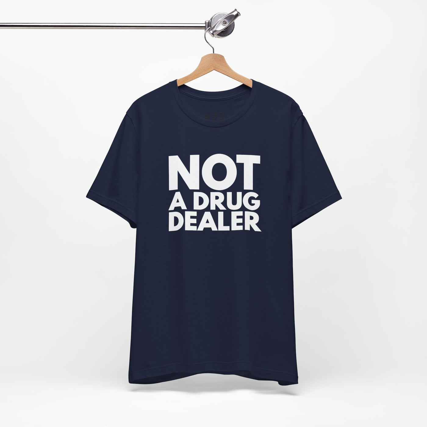 Not A Drug Dealer