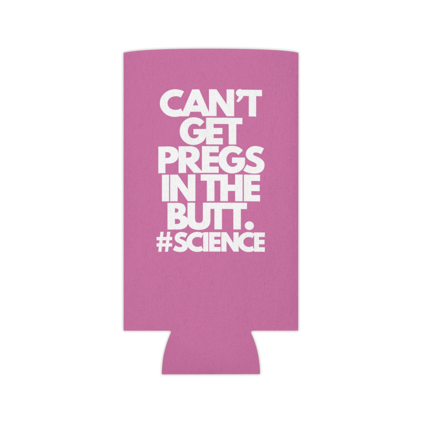 Can't Get Pregs In The Butt. #science
