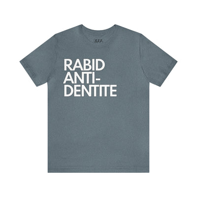 Rabid Anti-Dentite