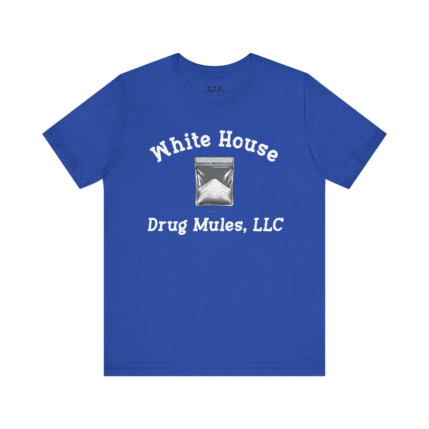 White House Drug Mules, LLC