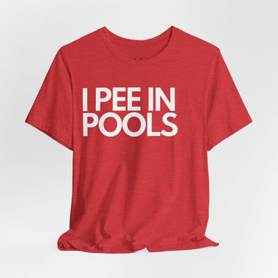 I Pee In Pools