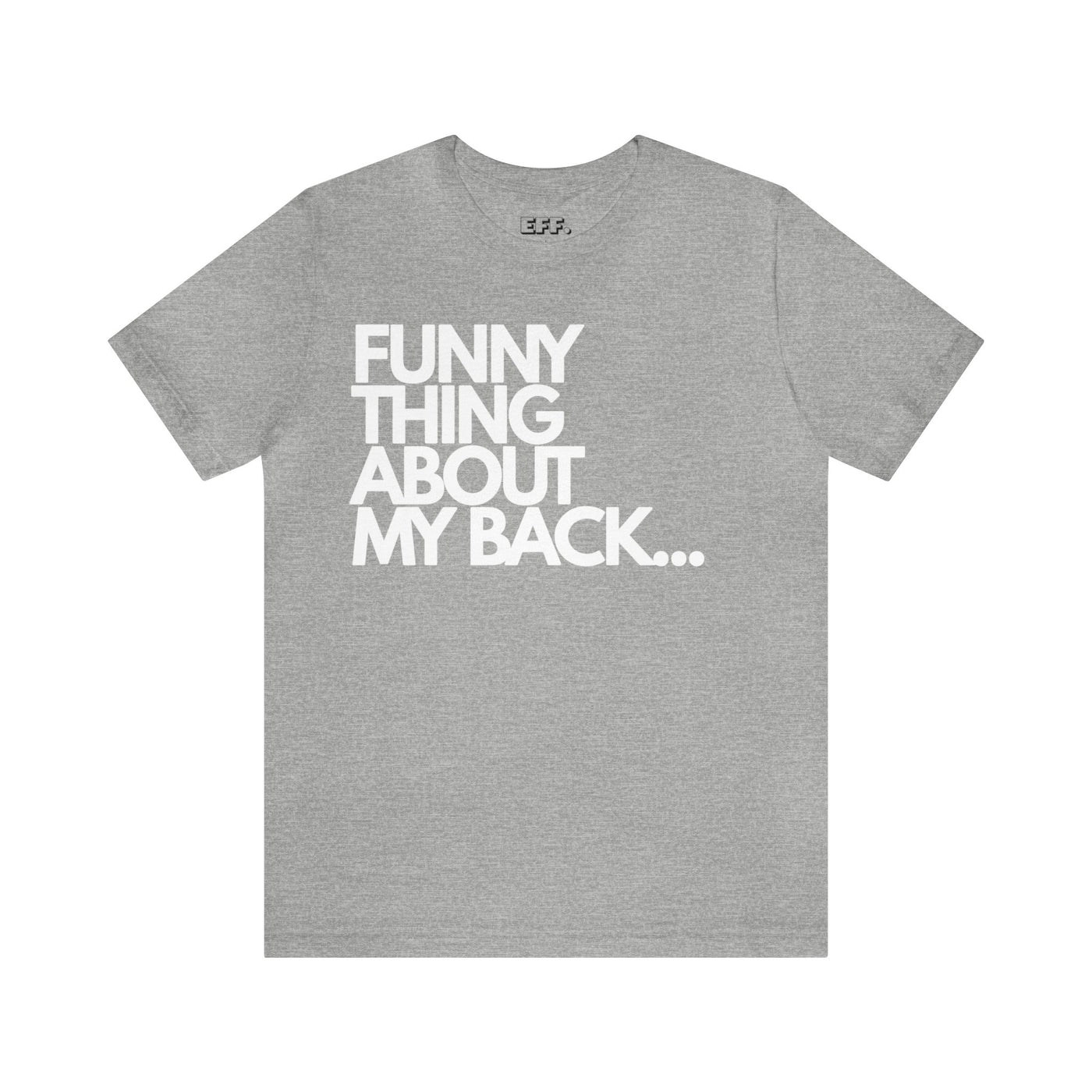 Funny Thing About My Back...