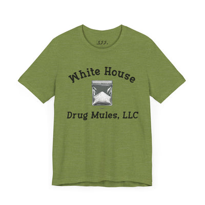 White House Drug Mules, LLC