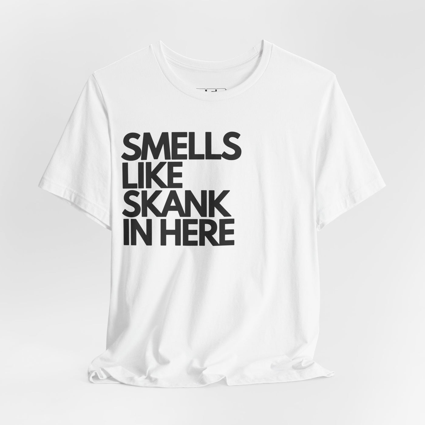 Smells Like Skank In Here