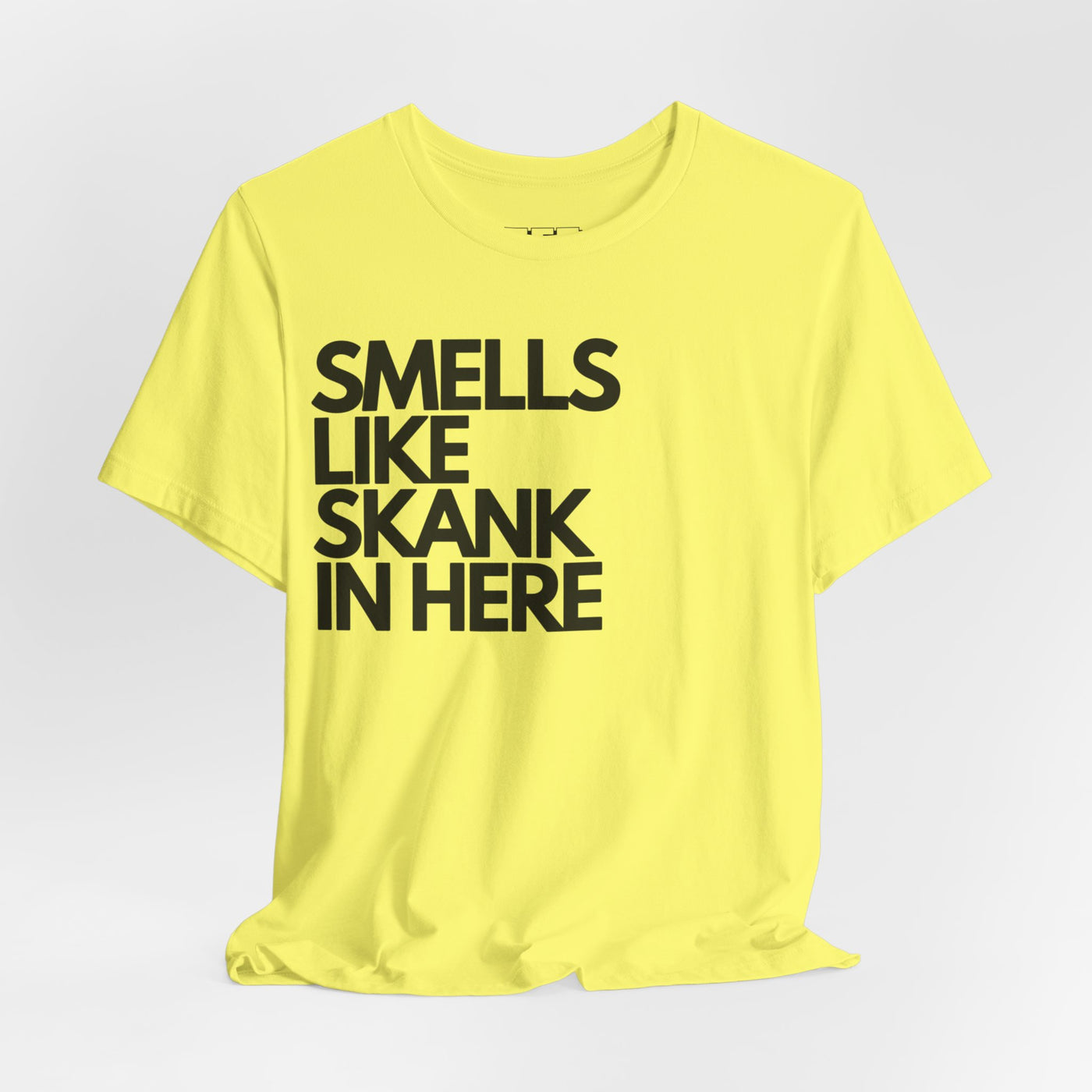 Smells Like Skank In Here