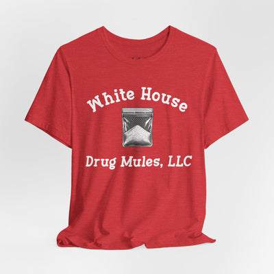 White House Drug Mules, LLC