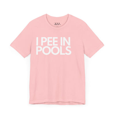 I Pee In Pools