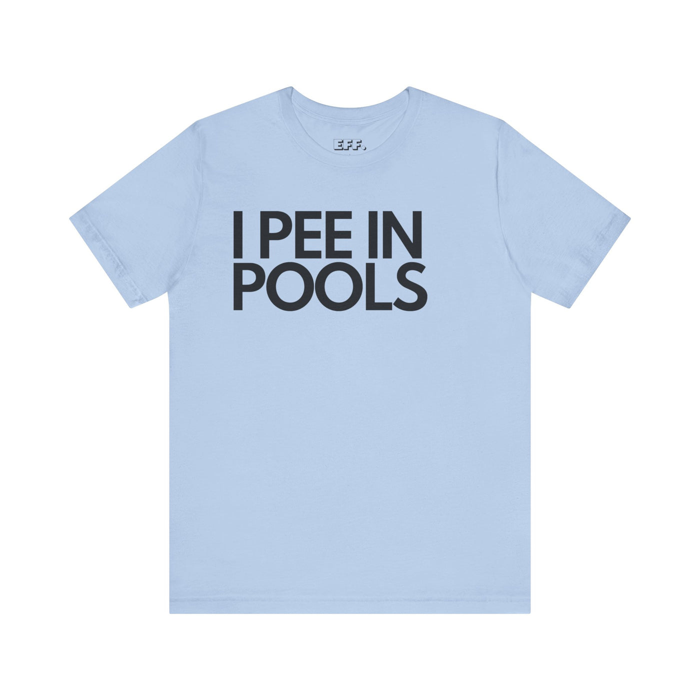 I Pee In Pools