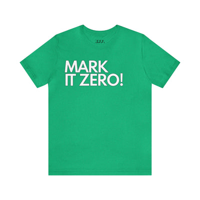 Mark It Zero!