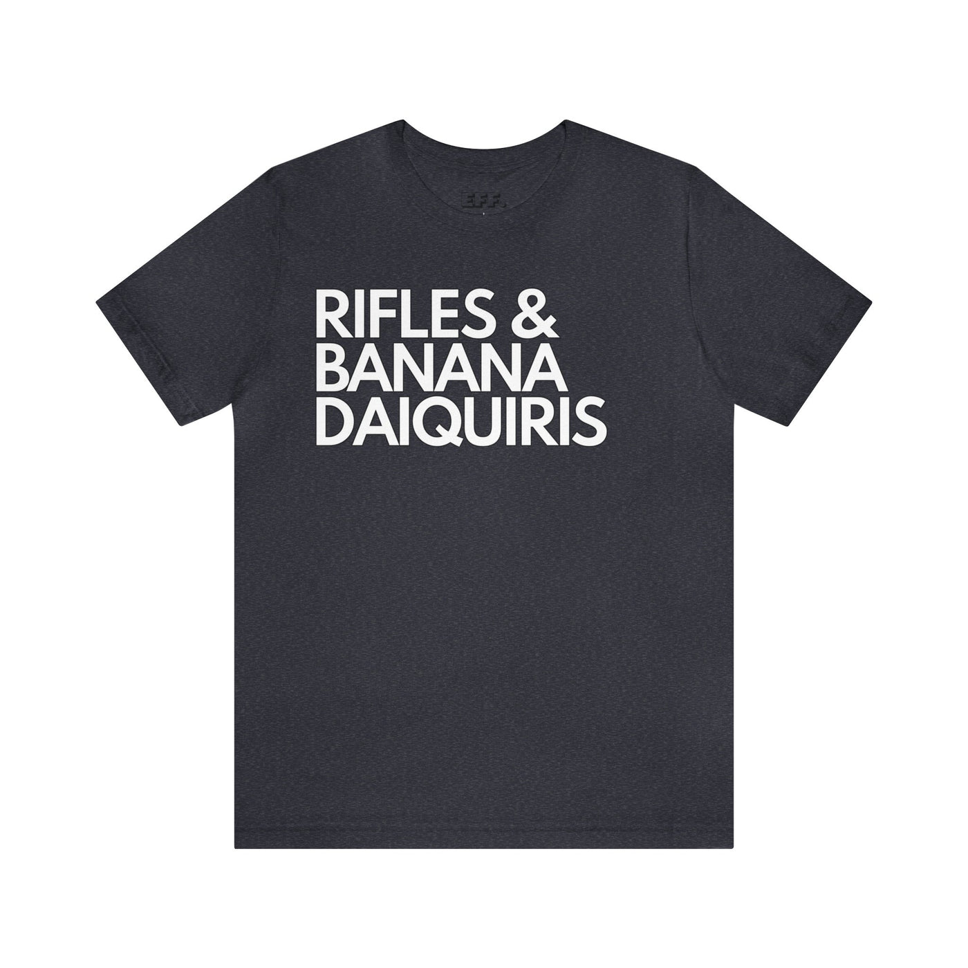 Rifles & Banana Daiquiris