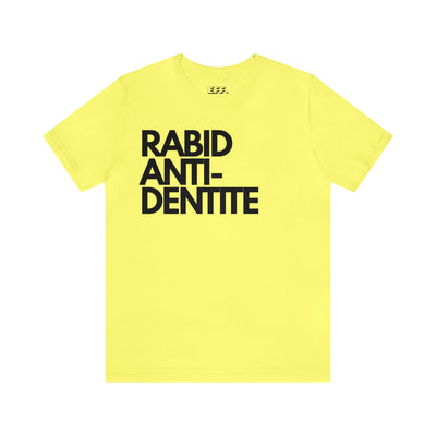 Rabid Anti-Dentite