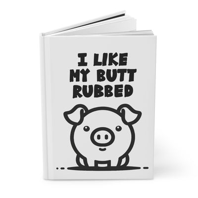 I Like My Butt Rubbed