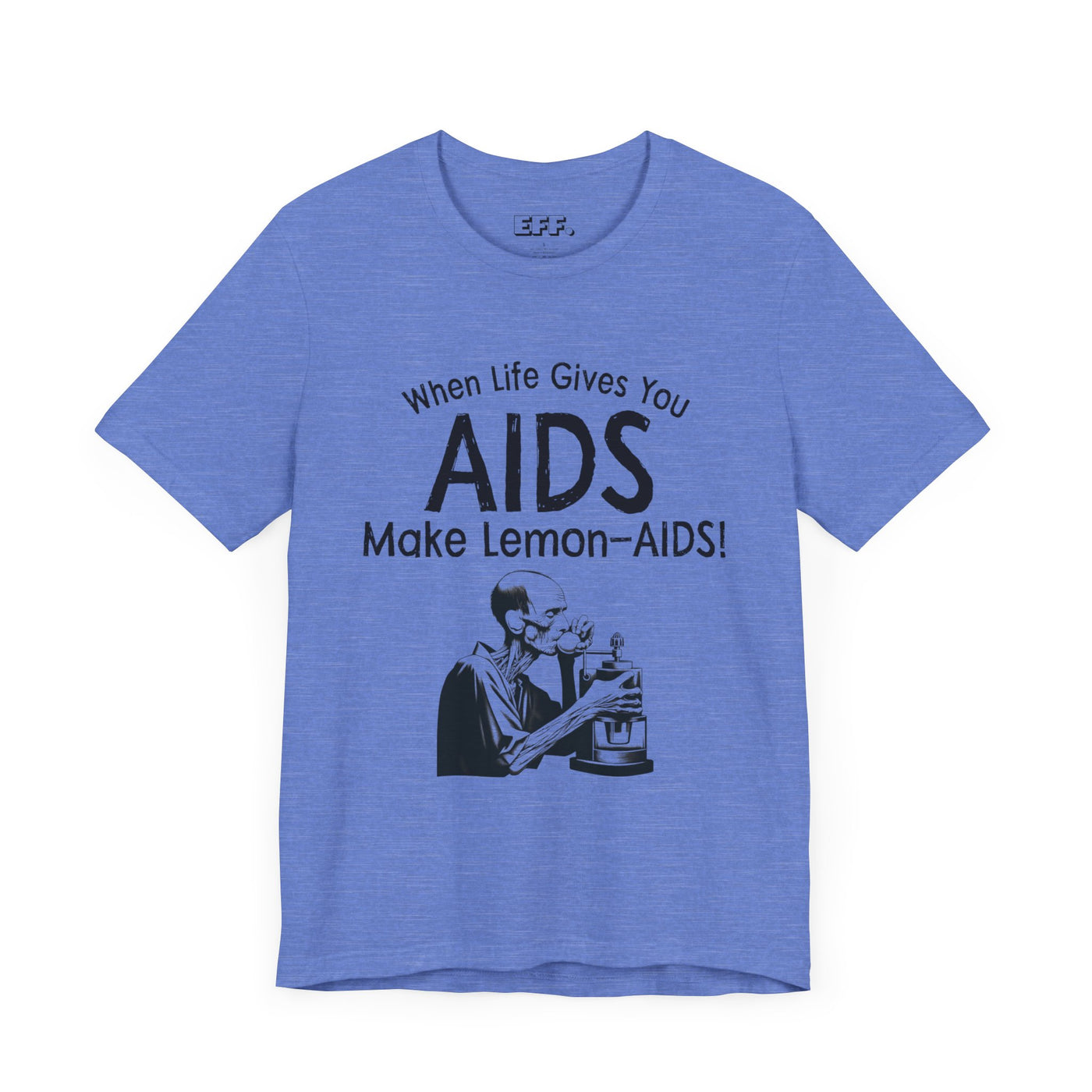 When Life Gives You AIDS, Make Lemon-AIDS!