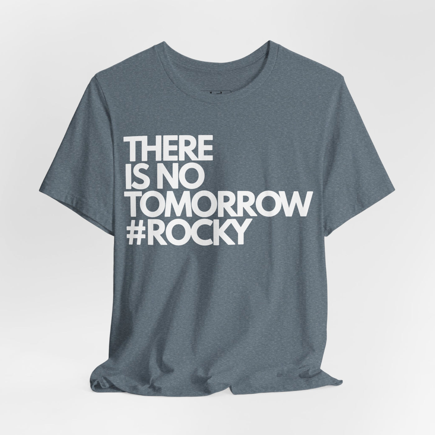 There Is No Tomorrow #rocky