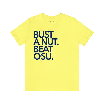 Bust A Nut. Beat OSU.