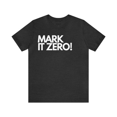Mark It Zero!