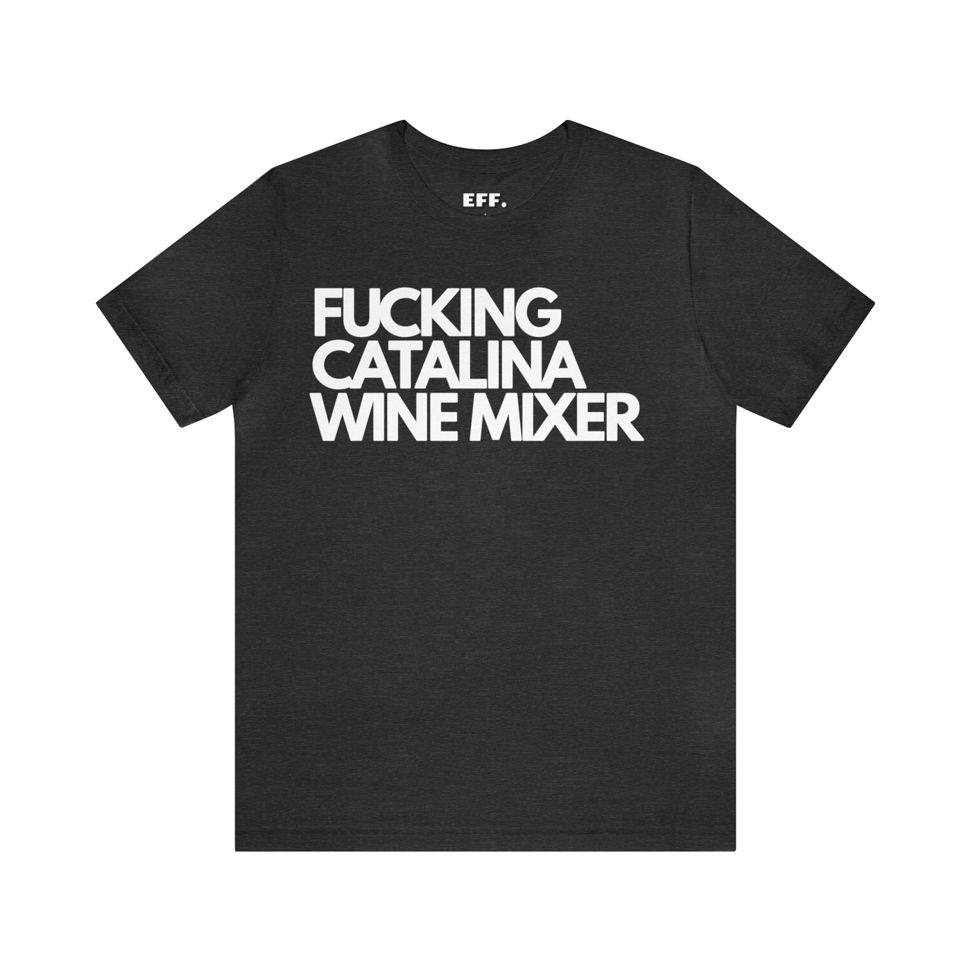 Fucking Catalina Wine Mixer