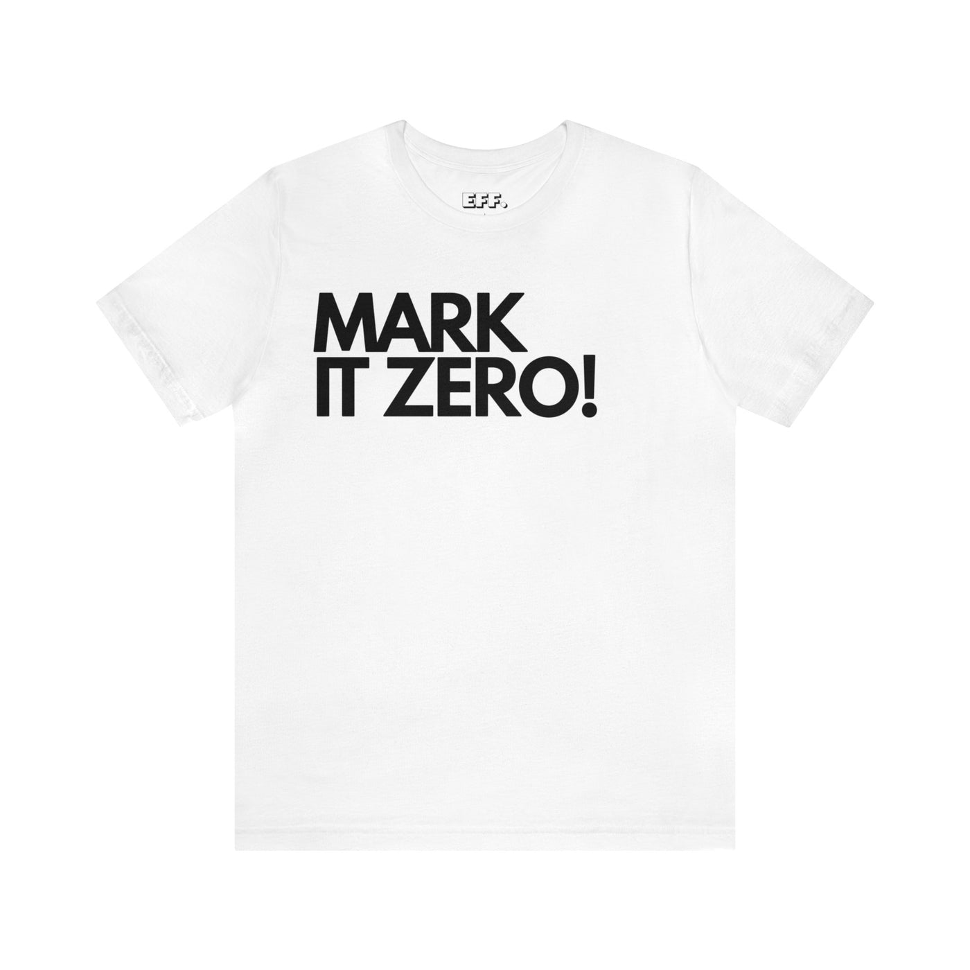 Mark It Zero!