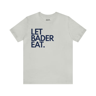 Let Bader Eat.