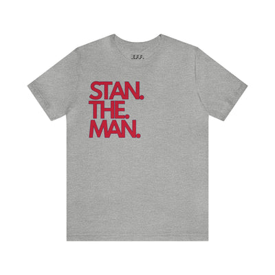 Stan. The. Man.