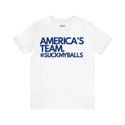 America's Team #suckmyballs