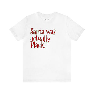 Santa Was Actually Black.