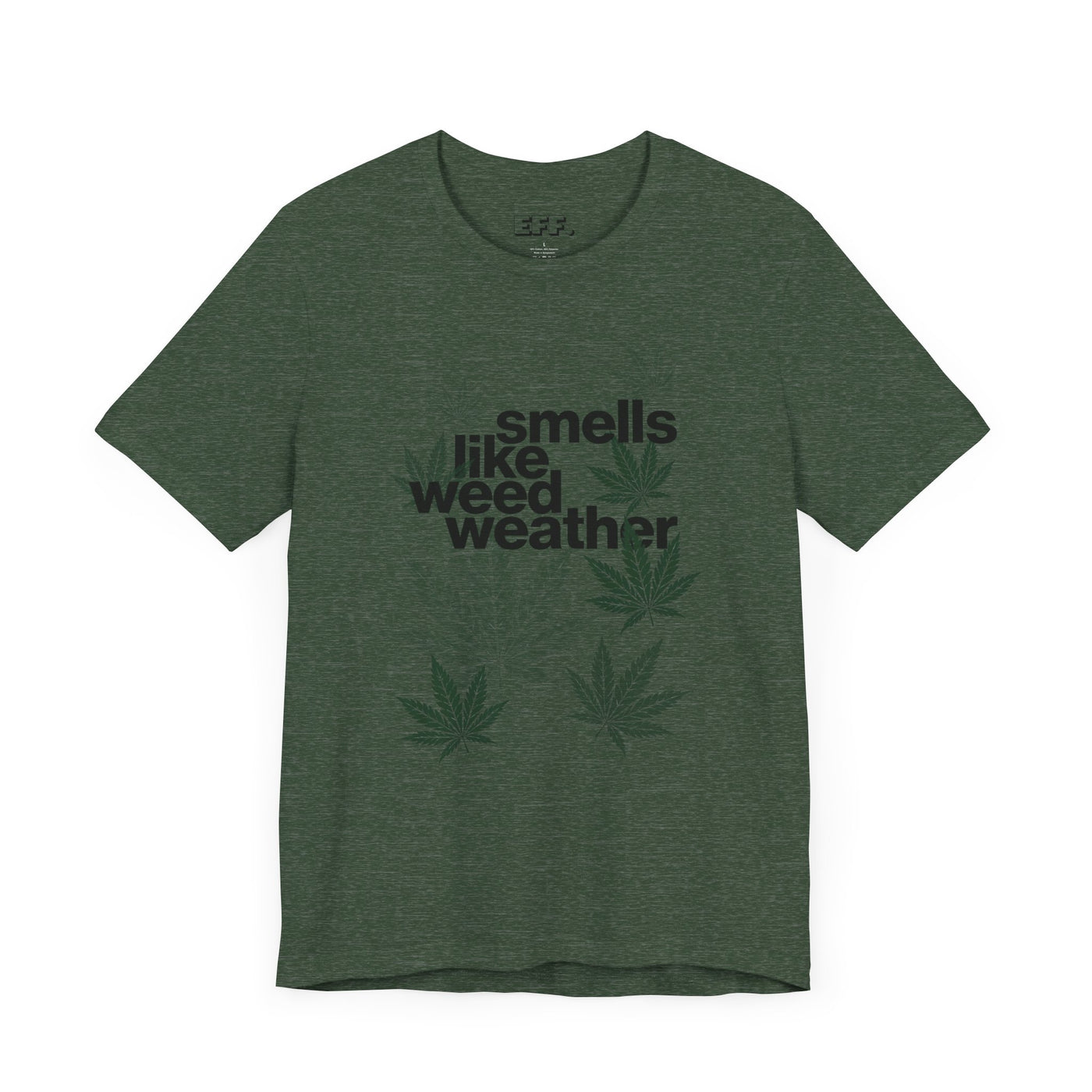 Smells Like Weed Weather