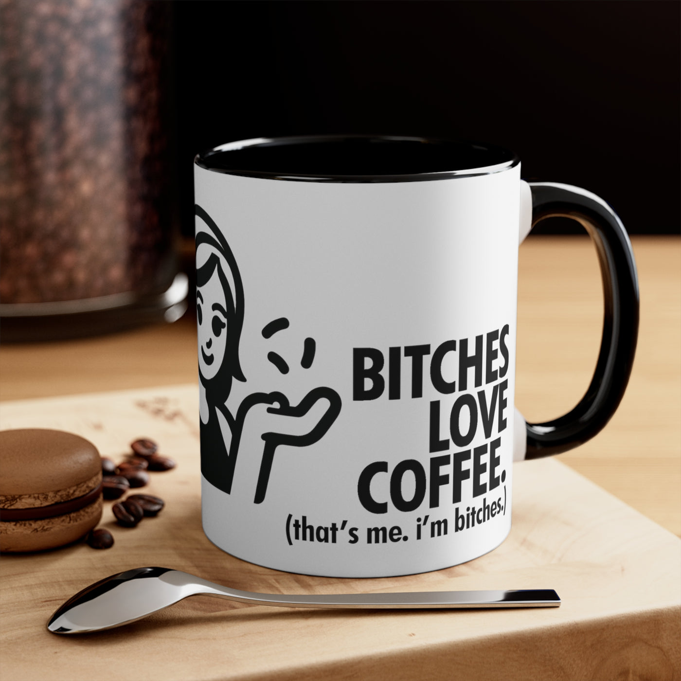 Bitches Love Coffee.
