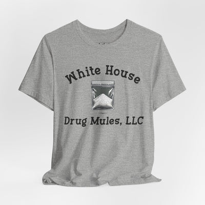 White House Drug Mules, LLC