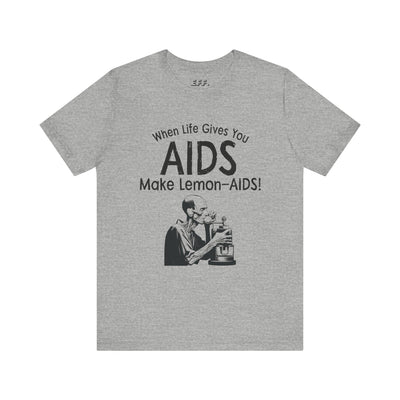 When Life Gives You AIDS, Make Lemon-AIDS!