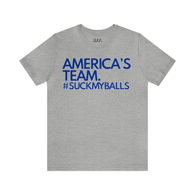 America's Team #suckmyballs