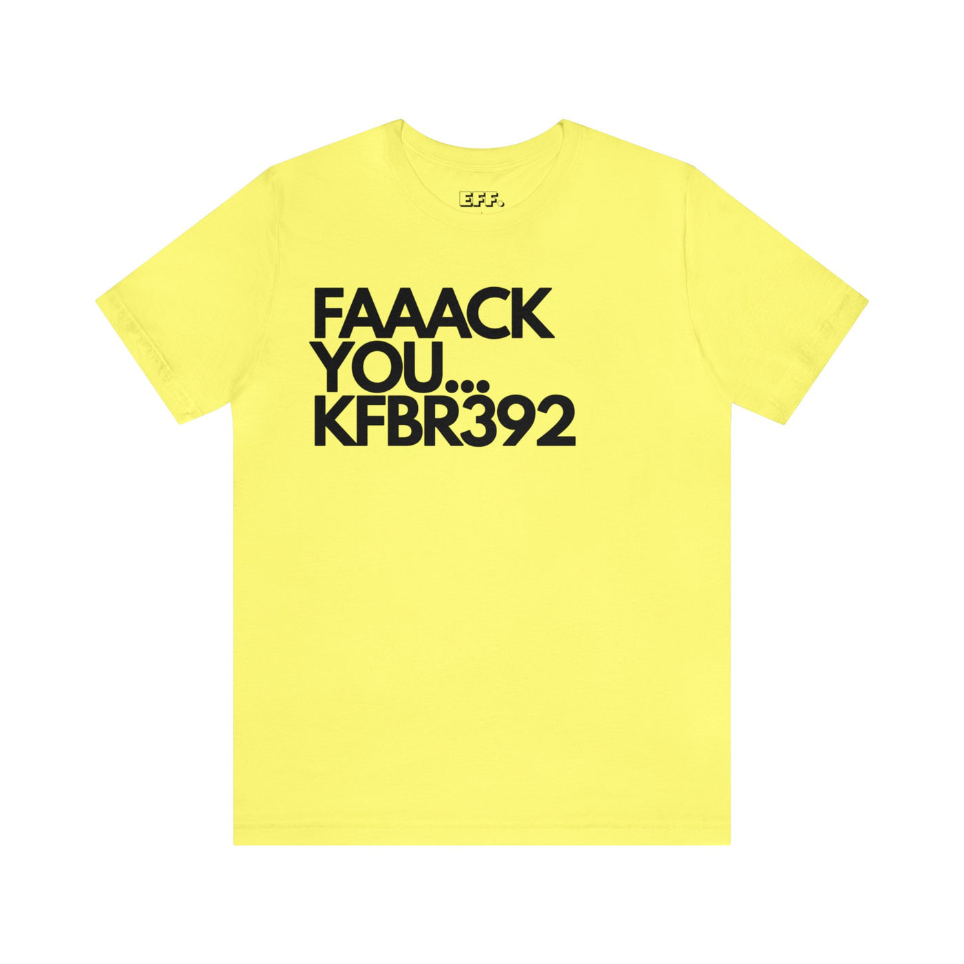 Faaack You... KFBR392