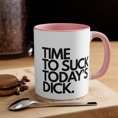 Time To Suck Today's Dick.