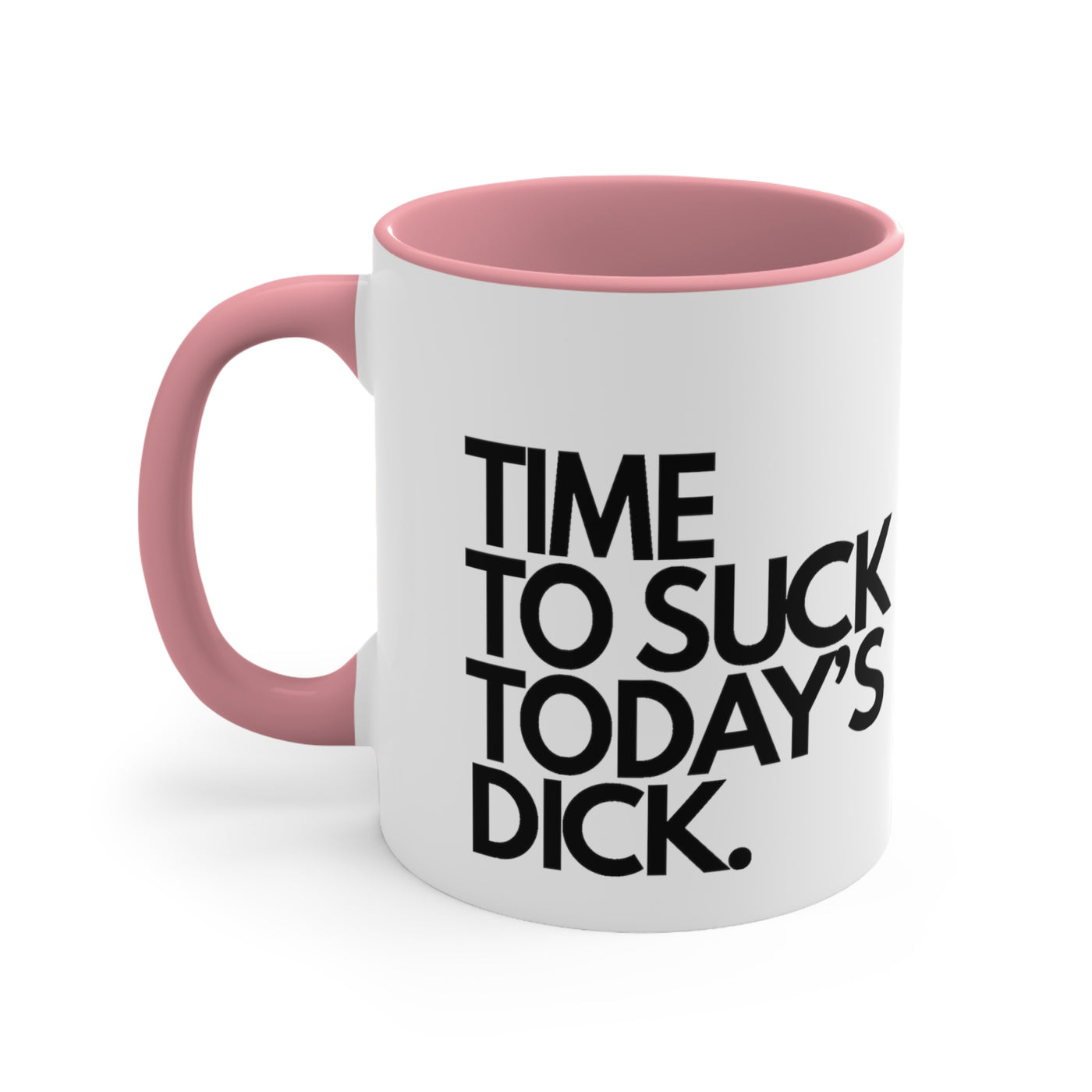 Time To Suck Today's Dick.