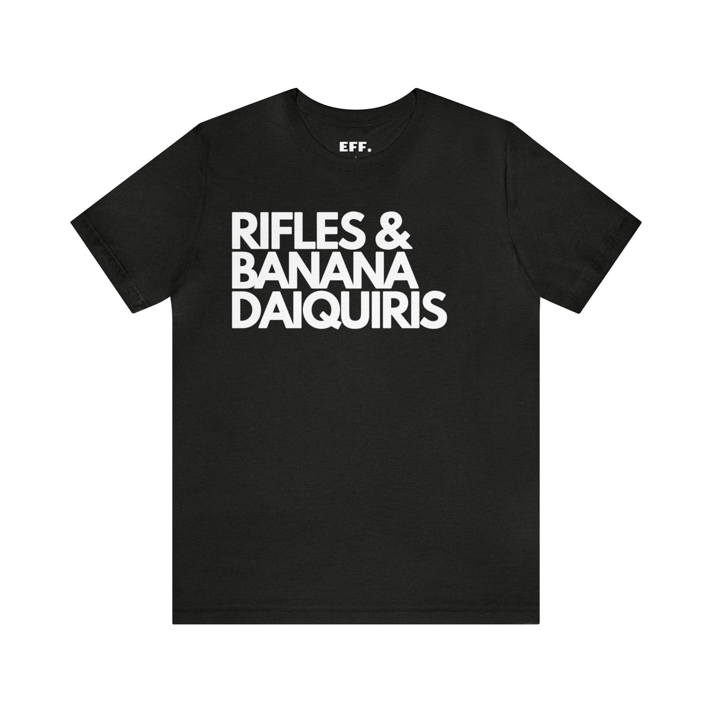 Rifles & Banana Daiquiris