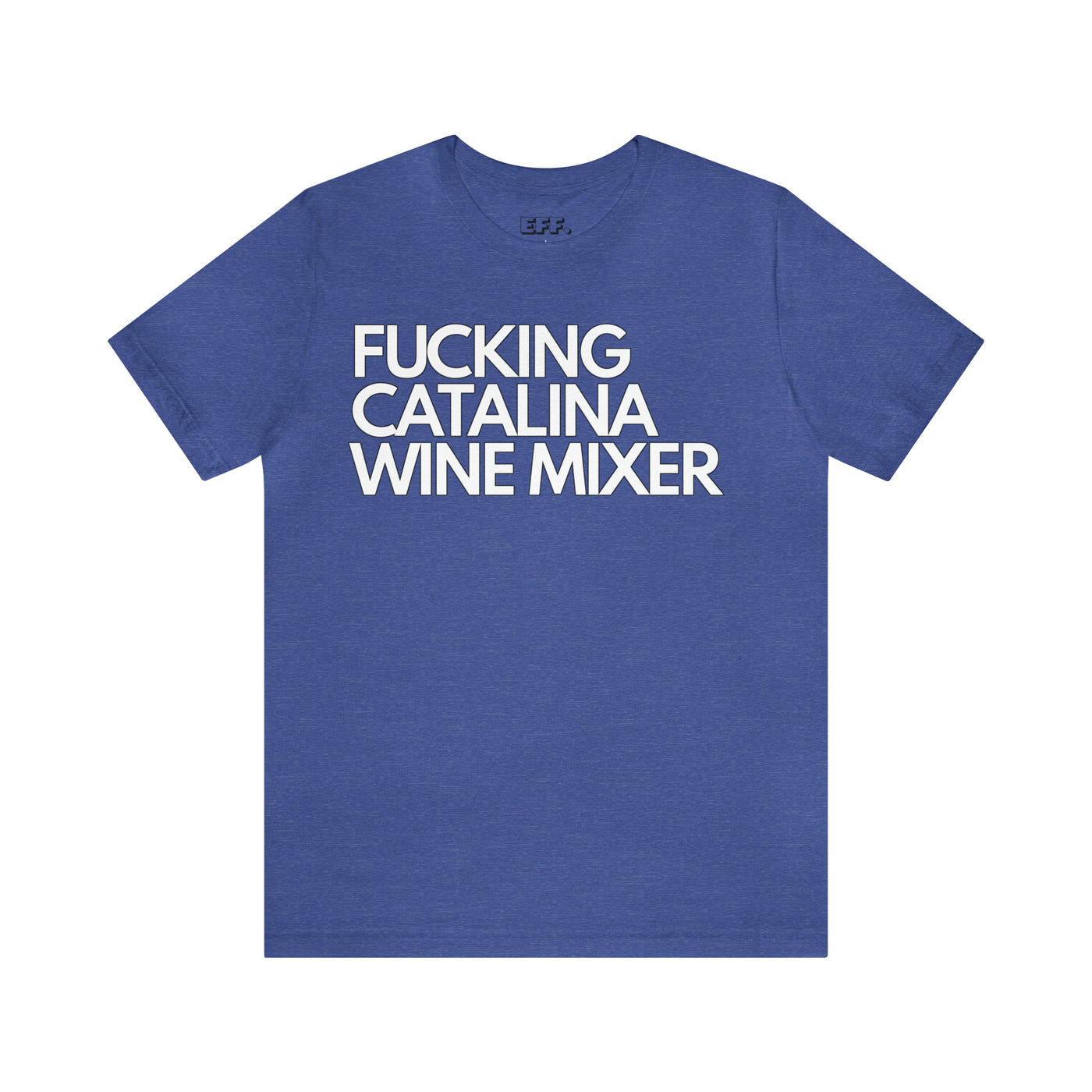 Fucking Catalina Wine Mixer