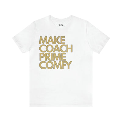 Make Coach Prime Comfy