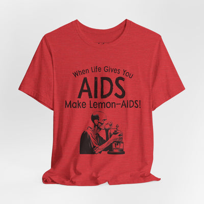 When Life Gives You AIDS, Make Lemon-AIDS!