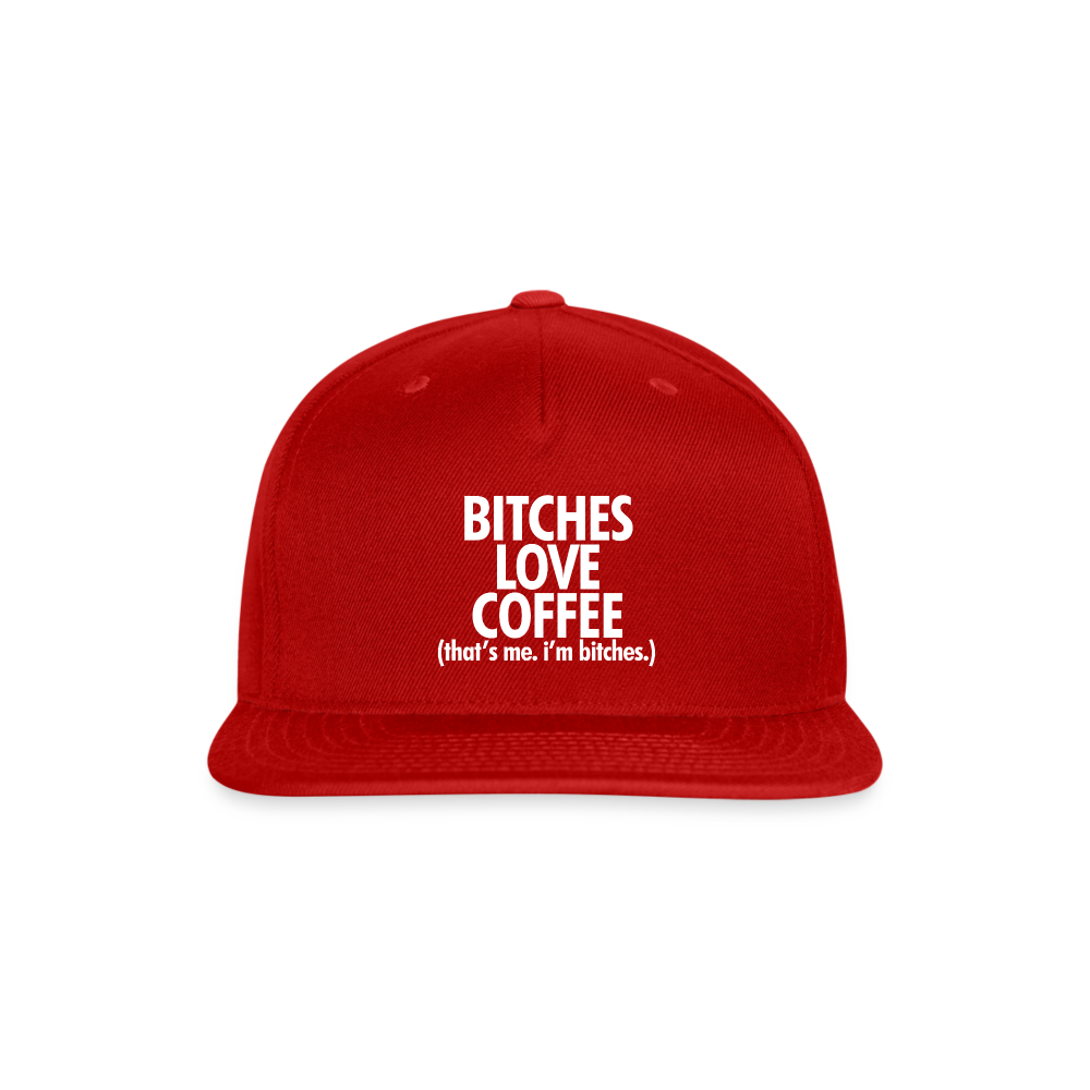 Bitches Love Coffee - red