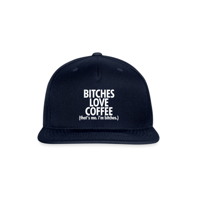 Bitches Love Coffee - navy