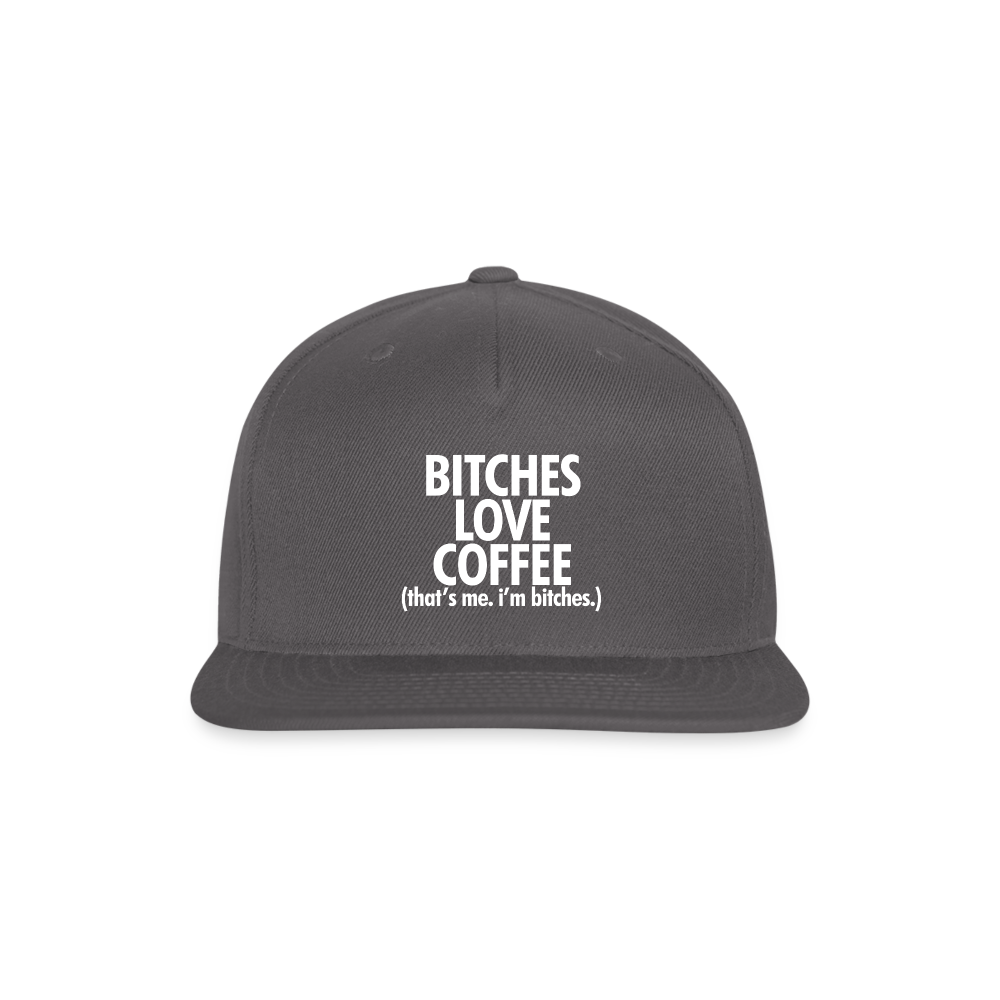 Bitches Love Coffee - dark grey